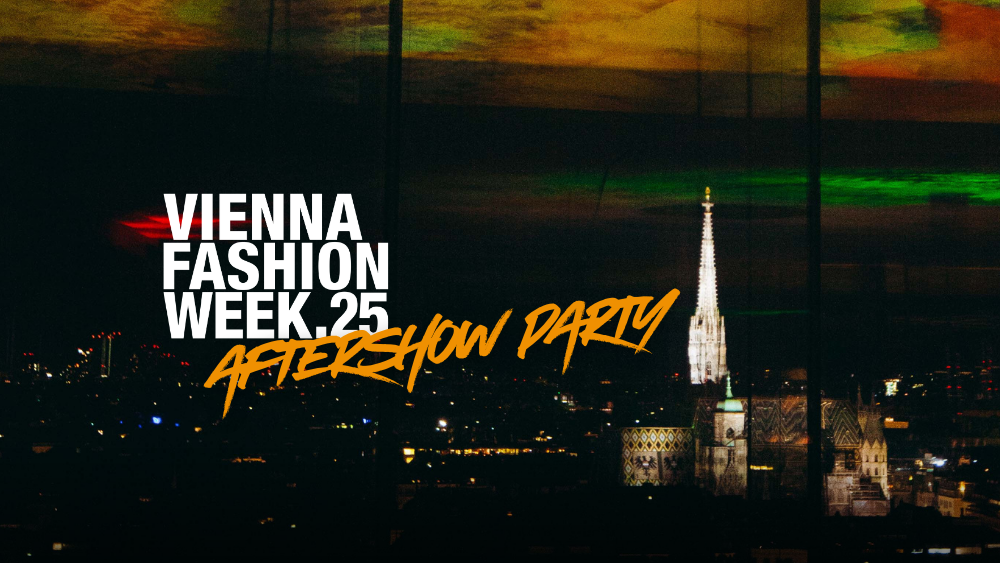 Vienna Fashion Week 2025 Aftershow Party